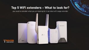 Top 5 WiFi Extenders With Their Specifications